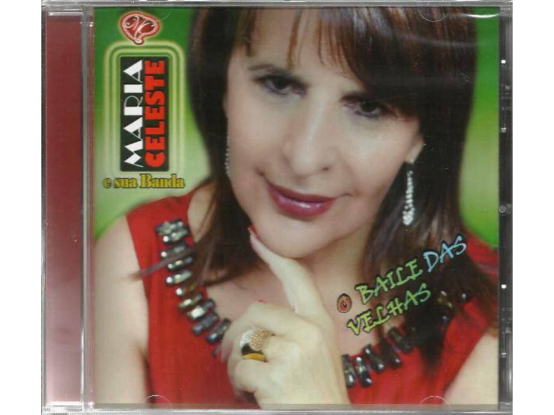 CD Maria Celeste - O Baile Das Velhas (1CDs)