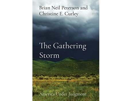Livro The Gathering Storm de Brian Neil Peterson e Christine E Curley (Inglês)
