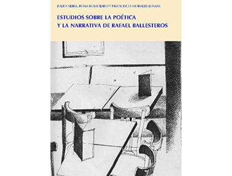 Livro Estudios Sobre La Poética Y La Narrativa De Rafael Ballester de Morales Lomas Francisco (Espanhol)