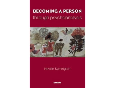 Livro becoming a person through psychoanalysis de neville symington (inglês)