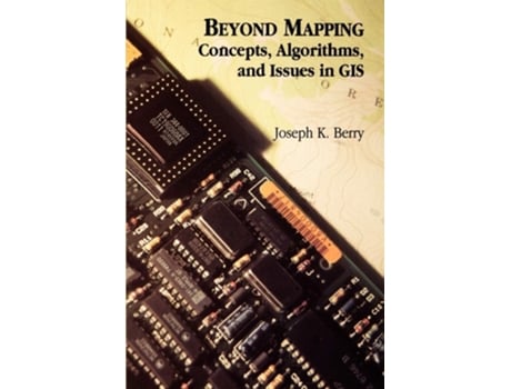 Livro Beyond Mapping: Concepts, Algorithms, and Issues in GIS de Joseph K Berry ( Inglês )