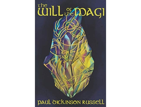 Livro The Will of the Magi de Paul Dickinson Russell (Inglês)