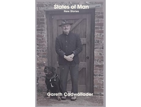 Livro States Of Man De Gareth Cadwallader (inglês - Capa Dura)