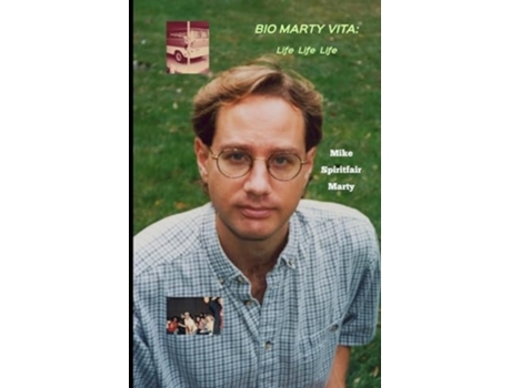 Livro Bio Marty Vita de Mike Spiritfair Marty (Inglês)