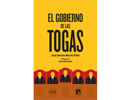 Livro El Gobierno De Las Togas de José Antonio Martín Pallín (Espanhol)