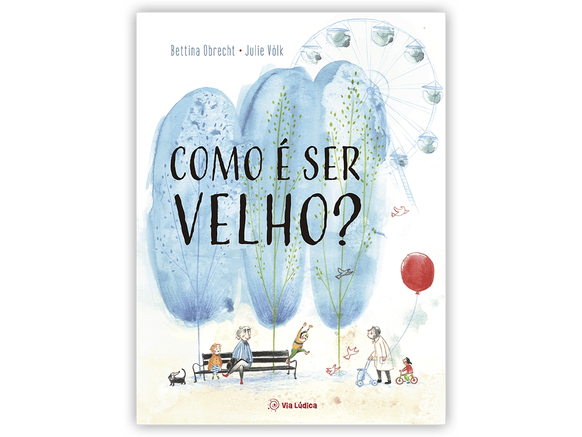 Livro Como É Ser Velho? De Bettina Obrecht (português)