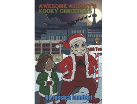 Livro Awesome Audreys Kooky Christmas The Christmas Grannie Who OutDid Santa de Jessica Lambert Tredel Lambert (Inglês)