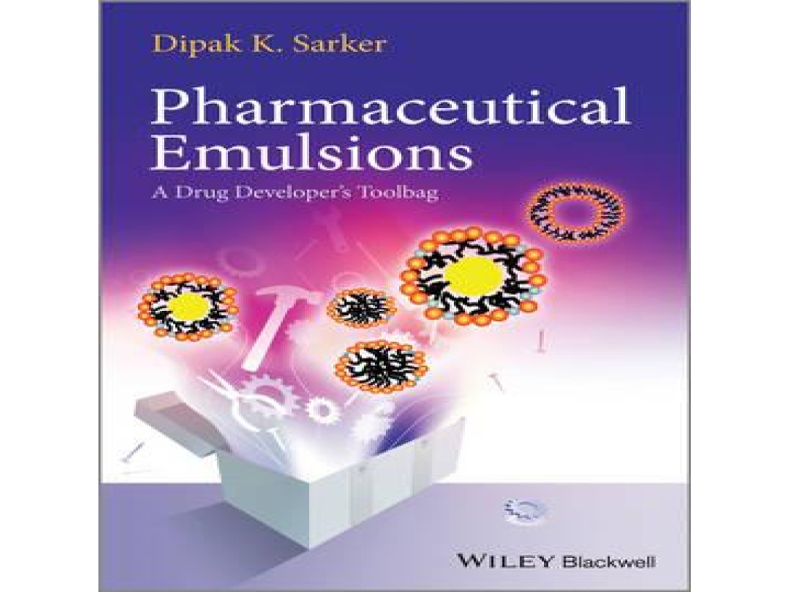 Livro Pharmaceutical Emulsions de John Wiley and Sons Ltd (Inglês)