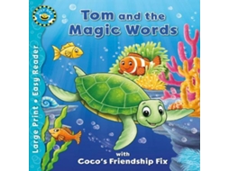 Livro Tom and the Magic Words Cocos Friendship Fix de Xanna Eve Chown (Inglês)