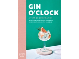 Livro Gin Oclock de Craft Gin Club (Inglês - Capa Dura)