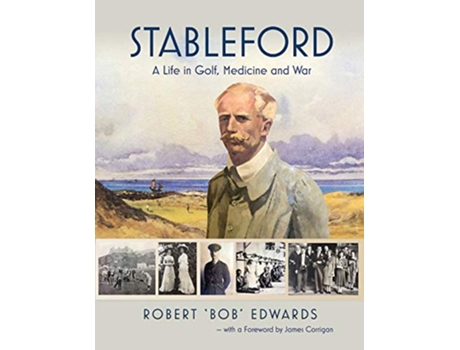 Livro Stableford A Life in Golf War and Medicine de Robert Nigel Edwards Graeme James Ryan Luke Kenneth Harris (Inglês)