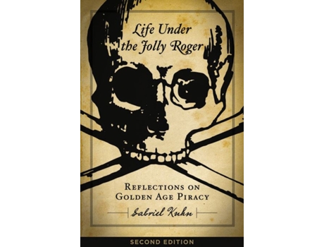 Livro life under the jolly roger de gabriel kuhn (inglês)