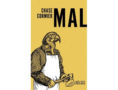 Livro Mal de Chase Cormier (Francês)