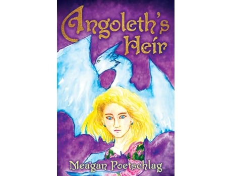 Livro Angoleths Heir de Meagan Poetschlag (Inglês)