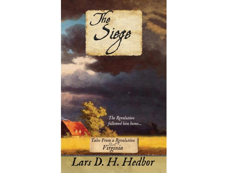 Livro The Siegetales From A Revolution - Virginia De Lars D H Hedbor (inglês)