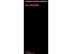 Livro El Chacho de Domingo Faustino Faustino Sarmiento (Espanhol)