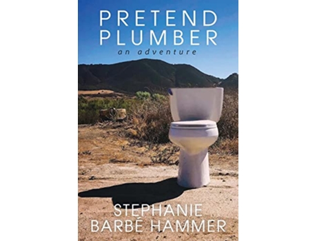 Livro Pretend Plumber An Adventure de Stephanie Barbé Hammer (Inglês)