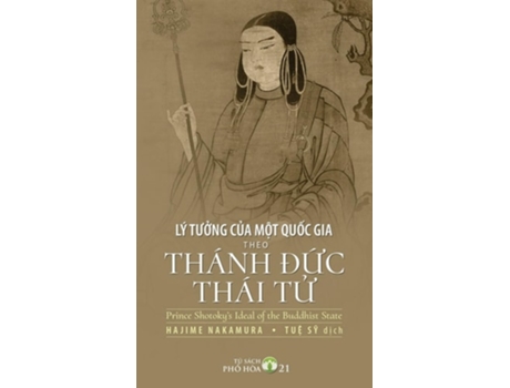 Livro LÝ TU?NG C?A M?T QU?C GIA THEO THÁNH Ð?C THÁI T? de Hajime Nakamura (Vietnamita)