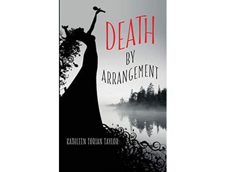 Livro Death By Arrangement De Kathleen Torian Taylor (inglês)
