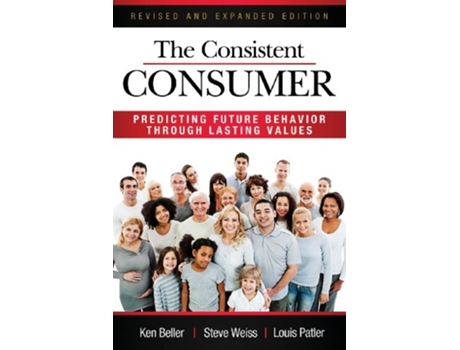 Livro The Consistent Consumer Revised and Expanded de Ken Beller Steve Weiss Louis Patler (Inglês)