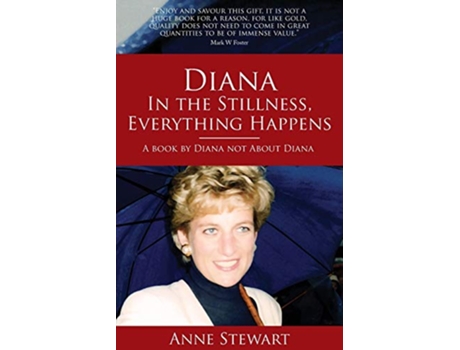 Livro Diana In the Stillness Everything Happens de Anne Stewart (Inglês)