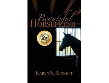 Livro Beautiful Horseflesh De Karen S Bennett (inglês)