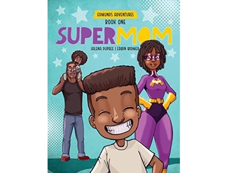 Livro Supermom diverse picture book series Edmunds Adventures de Jalena Dupree (Inglês)