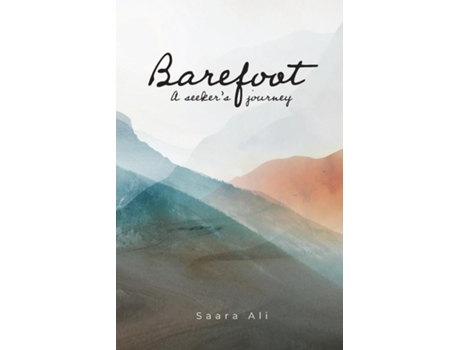 Livro Barefoot a seekers journey de Saara Ali (Inglês)