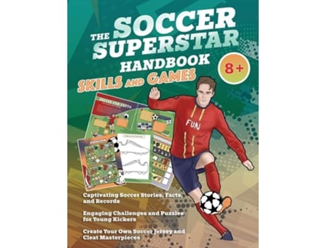 Livro The Soccer Superstar Handbook - Skills and Games The ultimate activity book for soccer-loving kids de Velvet Idole (Inglês)
