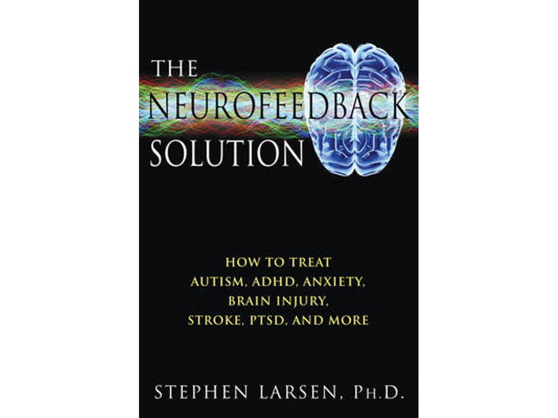 Livro Neurofeedback Solution de Stephen Larsen (Inglês)