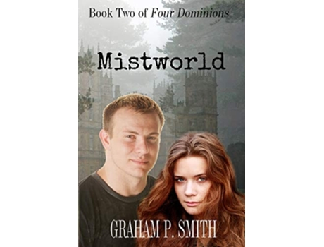 Livro Mistworld Book Two Of Four Dominions De Graham P Smith (inglês - Capa Dura)
