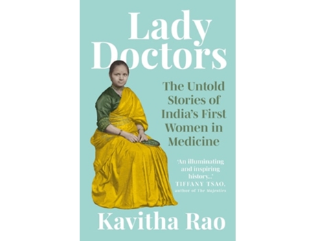 Livro Lady Doctors de Kavitha Rao (Inglês)