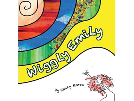 Livro Wiggly Emily De Morse E Emily (inglês - Capa Dura)