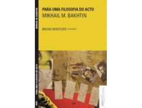 Livro Para Uma Filosofia Do Acto de Mikhail M. Bakhtin (Português)