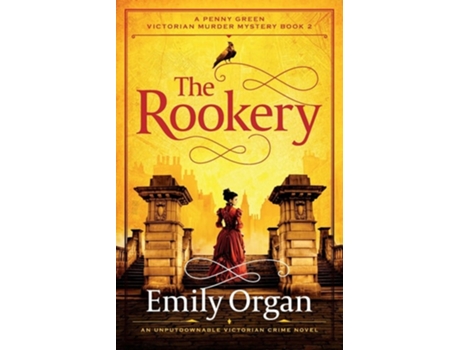 Livro The Rookery An unputdownable Victorian crime novel de Emily Organ (Inglês)