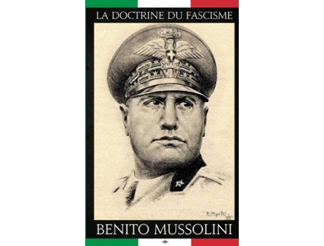 Livro La Doctrine Du Fascisme De Benito Mussolini (inglês)