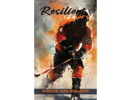 Livro The Resilient Warriors de Rebecca Jean Bergquist (Inglês)