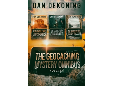 Livro The Geocaching Mystery Omnibus Volume 1 de Dan DeKoning (Inglês)