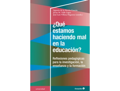 Livro ¿Què Estamos Haciendo Mal En La Educación? de VVAA (Espanhol)