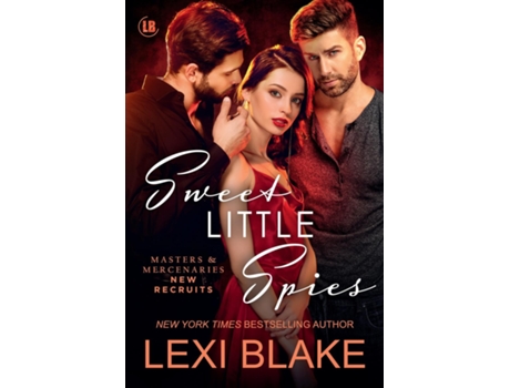 Livro Sweet Little Spies de Lexi Blake (Inglês)