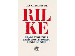Livro Las Ciudades De Rilke de Rainer Maria Rilke (Castelhano)