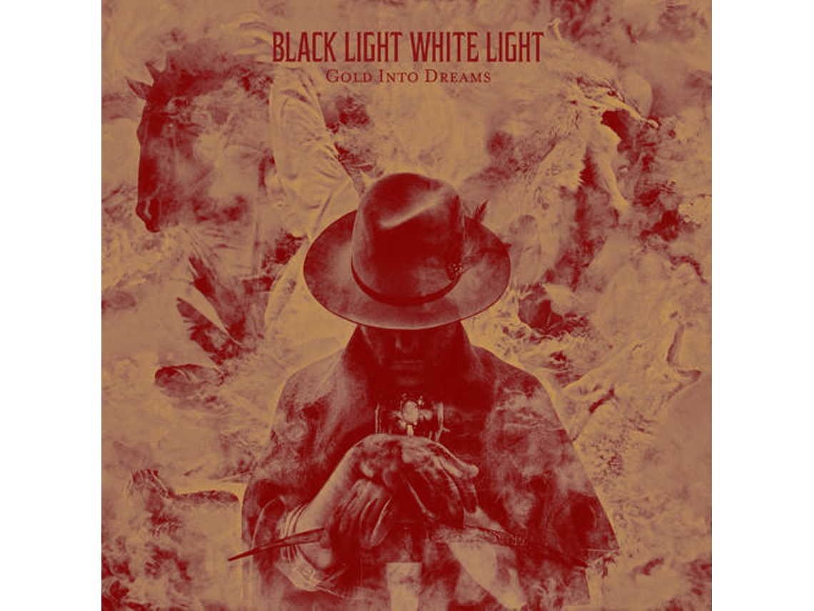 CD Black Light White Light - Gold Into Dreams (1CDs)
