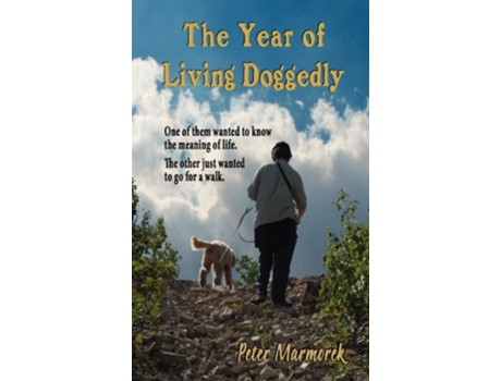 Livro The Year of Living Doggedly de Peter Marmorek (Inglês)