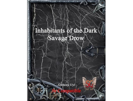 Livro Inhabitants of the Dark Savage Drow de Anthony Uyl (Inglês)