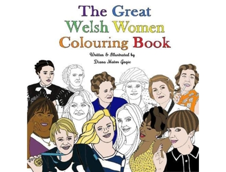 Livro The Great Welsh Women Colouring Book de Diana Matos Gagic (Inglês)