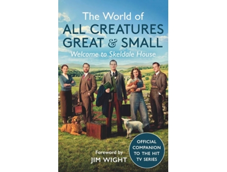 Livro The World of All Creatures Great amp Small de All Creatures Great & Small (Inglês)