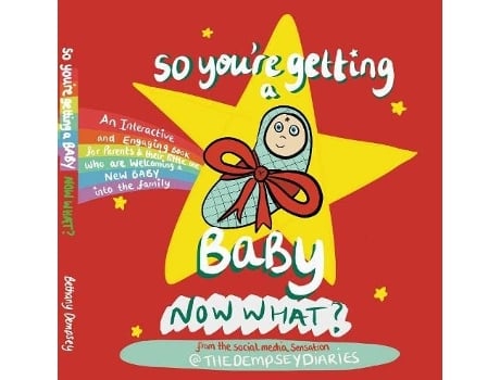 Livro So Youre Getting A Baby Now What? De Bethany Dempsey (inglês - Capa Dura)