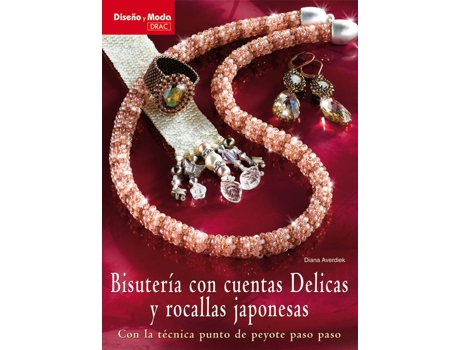 Livro Bisuteria Con Cuentas Delicas Y Rocallas Japonesas