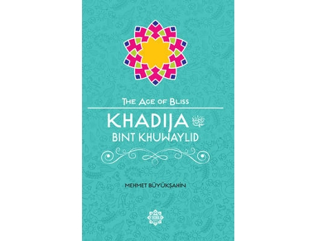 Livro khadija bint khuwaylid de mehmet buyuksahin (inglês)