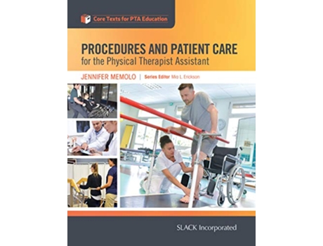 Livro Procedures and Patient Care for the Physical Therapist Assistant de Jennifer Memolo Ma Pta (Inglês)